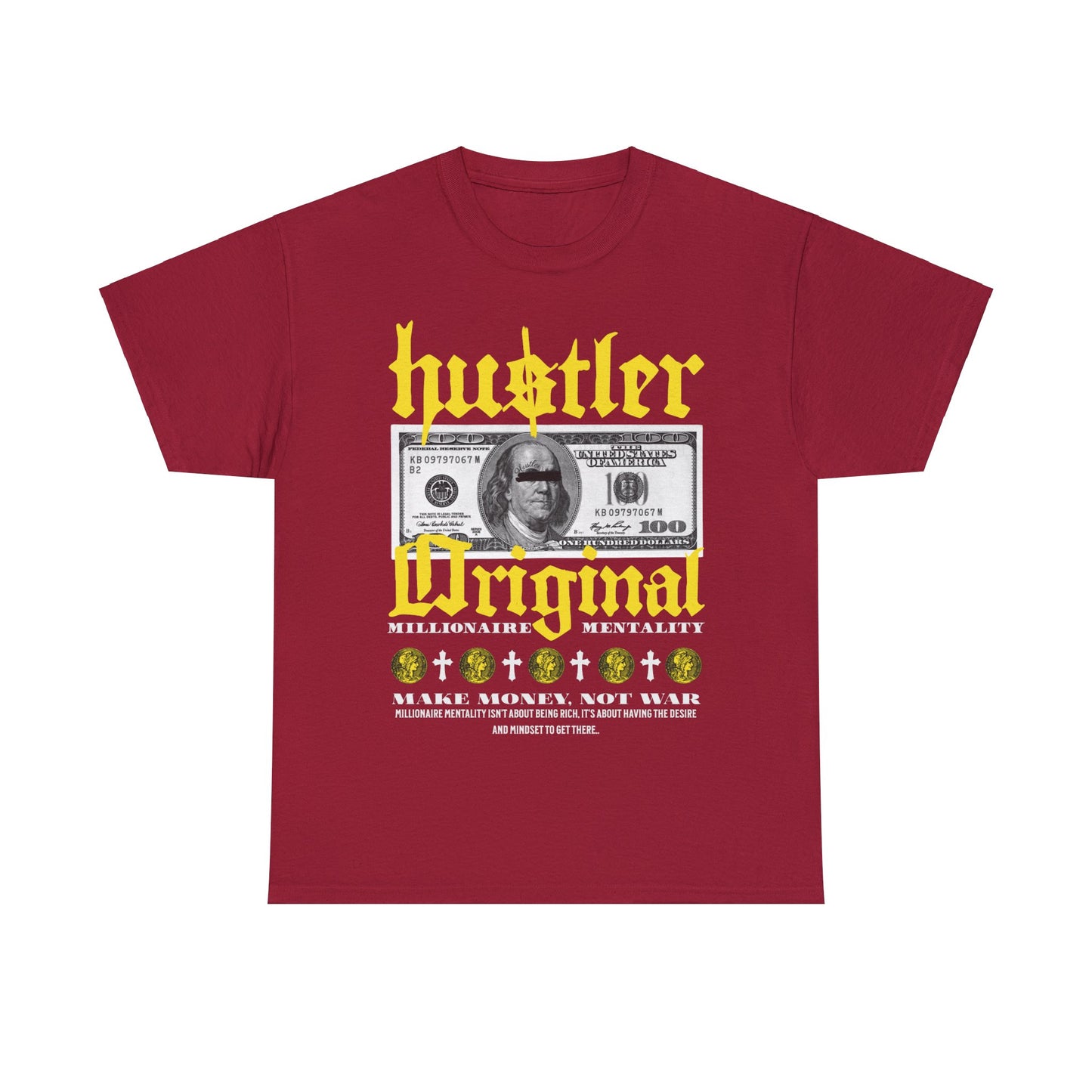 Millionaire Mentality Hustler Original Unisex Heavy Cotton Tee