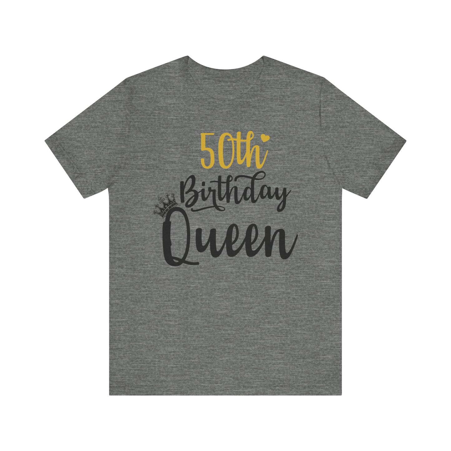 50th Birthday Queen T-Shirt, Unisex Tee for Milestone Birthdays, Gift for Her, Celebration Shirt, Birthday Party Top