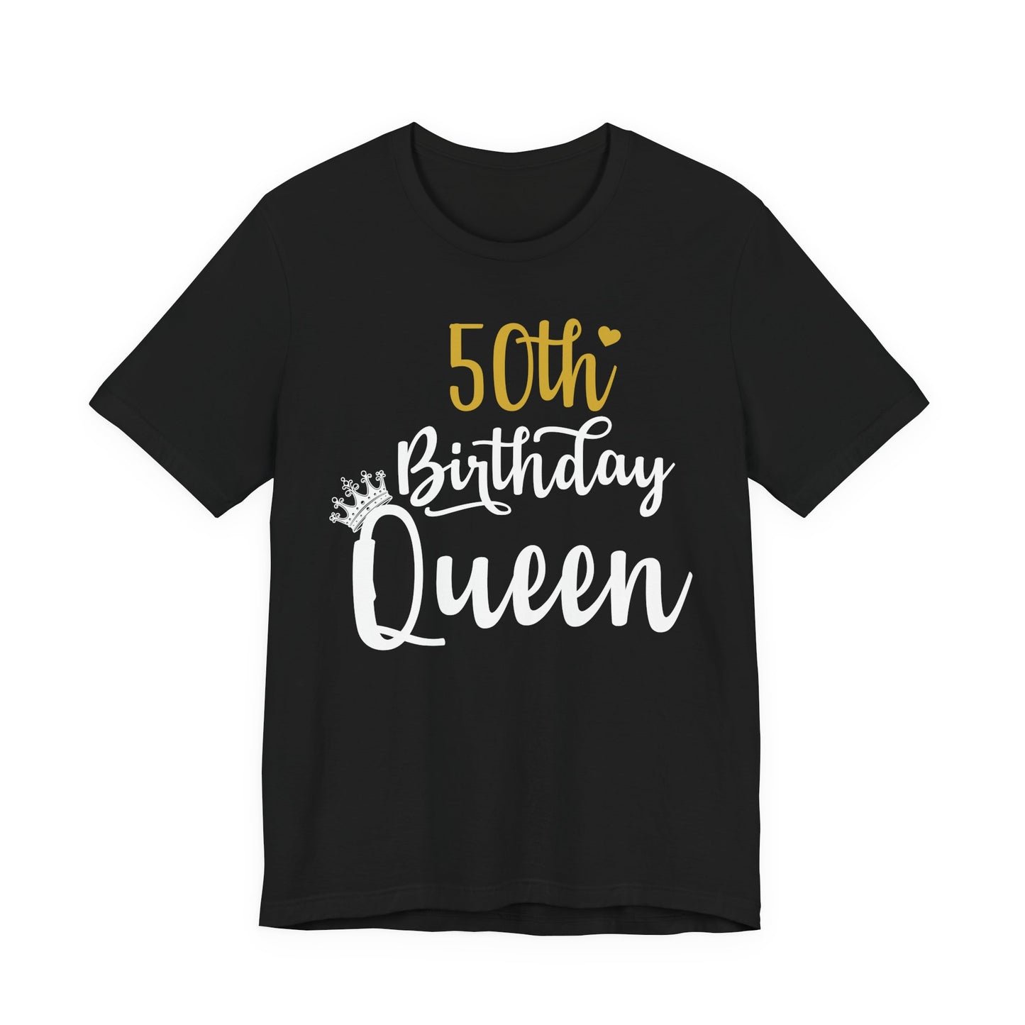 50th Birthday Queen T-Shirt, Unisex Tee for Milestone Birthdays, Gift for Her, Celebration Shirt, Birthday Party Top