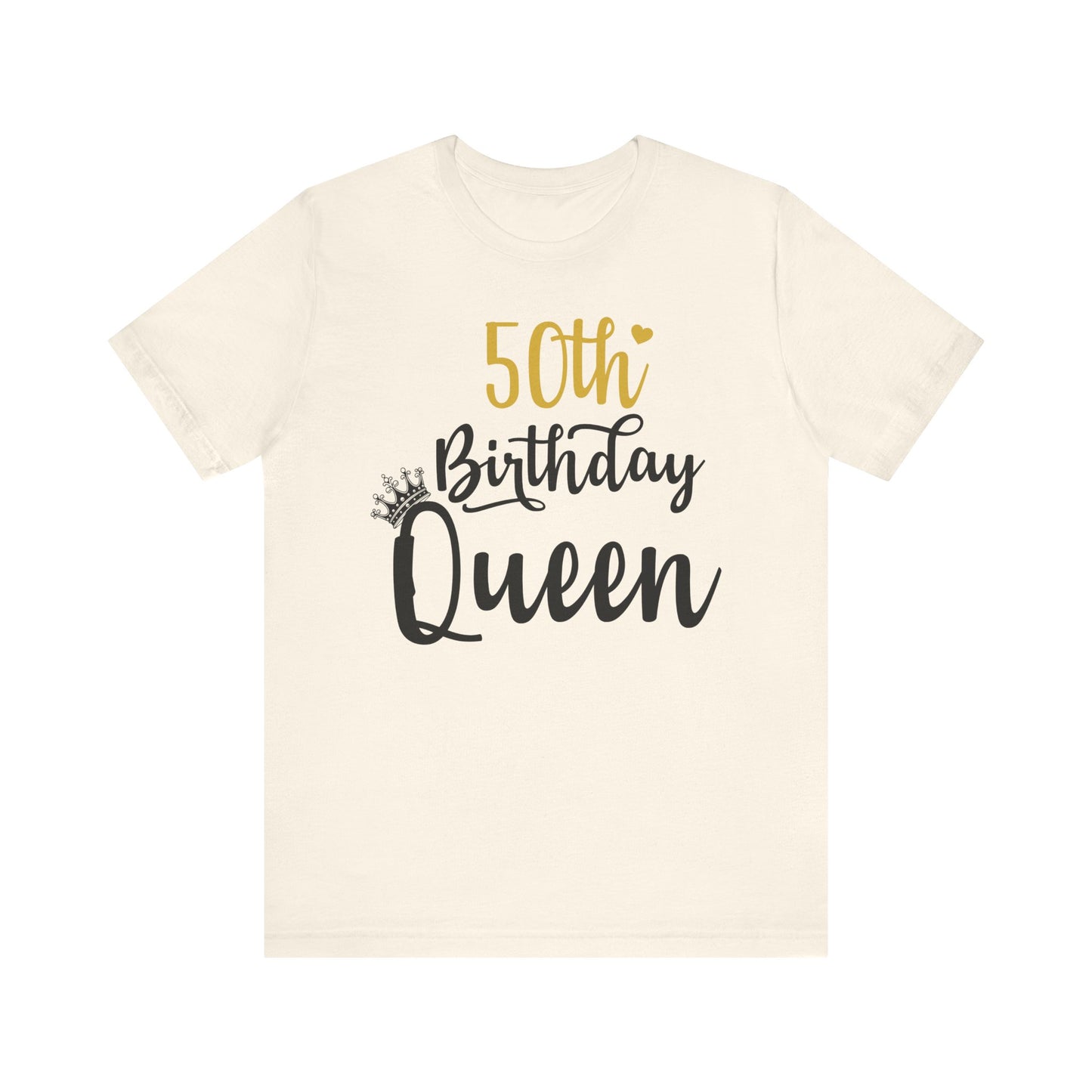 50th Birthday Queen T-Shirt, Unisex Tee for Milestone Birthdays, Gift for Her, Celebration Shirt, Birthday Party Top